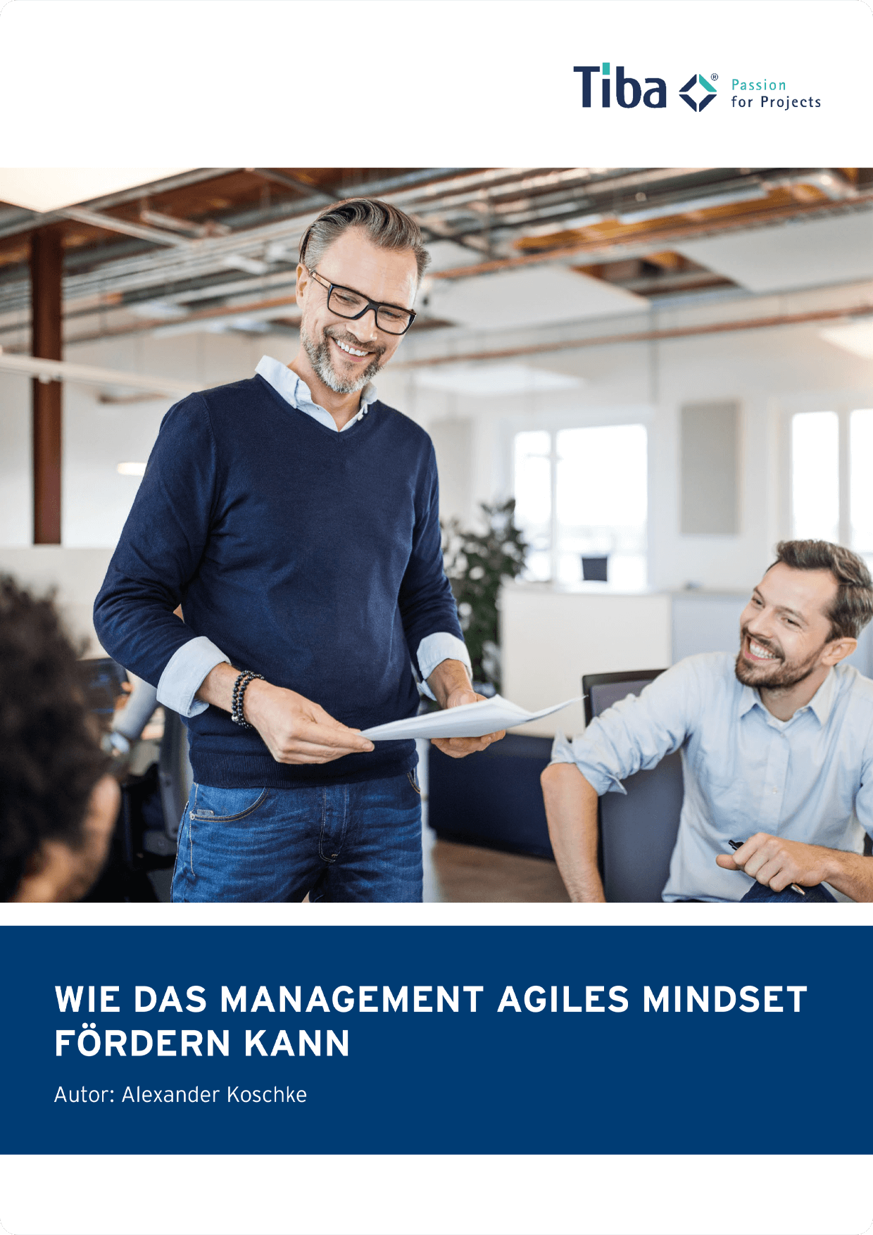 Wie das Management agiles Mindset fördern kann